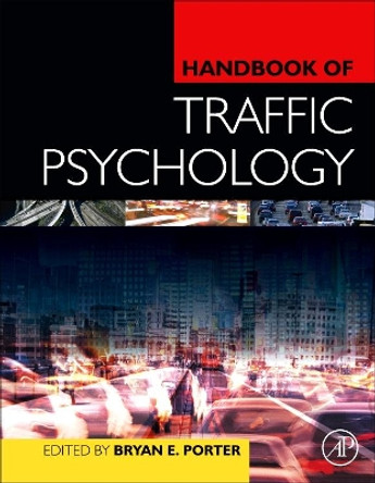 Handbook of Traffic Psychology by Bryan E. Porter 9780123819840