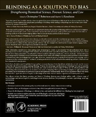 Blinding as a Solution to Bias: Strengthening Biomedical Science, Forensic Science, and Law by Christopher T. Robertson 9780128024607