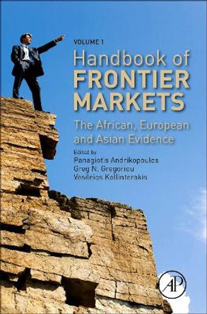 Handbook of Frontier Markets: The African, European and Asian Evidence by Panagiotis Andrikopoulos 9780128037768