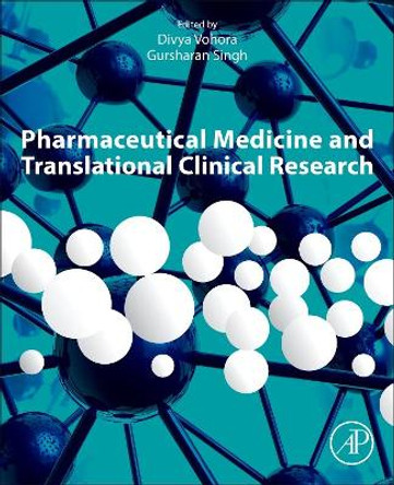 Pharmaceutical Medicine and Translational Clinical Research by Divya Vohora 9780128021033