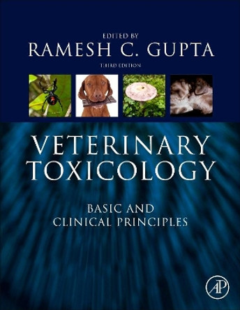 Veterinary Toxicology: Basic and Clinical Principles by Gupta 9780128114100