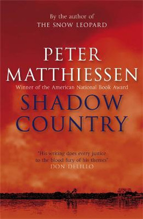 Shadow Country by Peter Matthiessen