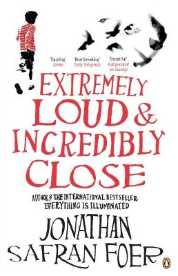 Extremely Loud and Incredibly Close by Jonathan Safran Foer 9780141025186