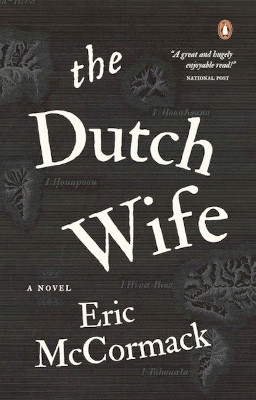 The Dutch Wife by Eric McCormack 9780143193487