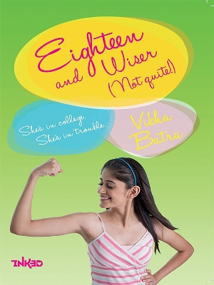 Eighteen And Wiser (Not Quite) by Vibha Batra 9780143333197
