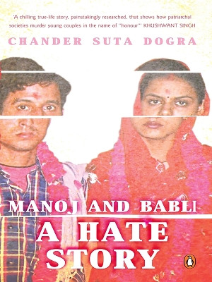 Manoj and Babli: A Hate Story by Dogra, Chander Suta 9780143420804