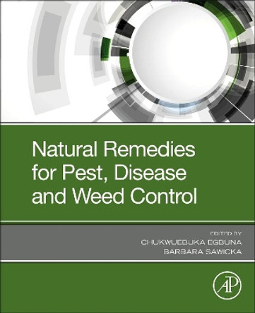 Natural Remedies for Pest, Disease and Weed Control by Chukwuebuka Egbuna 9780128193044