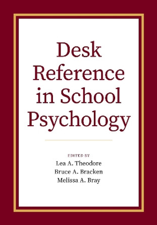 Desk Reference in School Psychology by Lea A. Theodore 9780190092344