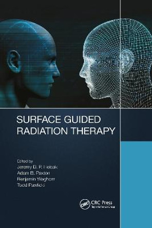 Surface Guided Radiation Therapy by Jeremy David Page Hoisak