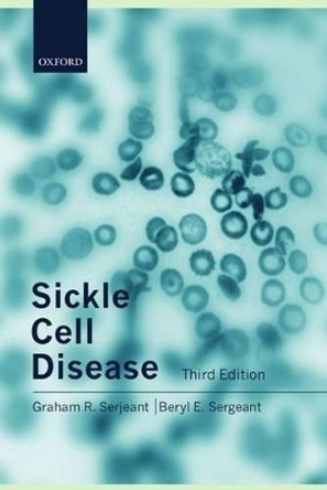 Sickle Cell Disease by Graham R. Serjeant 9780192630360