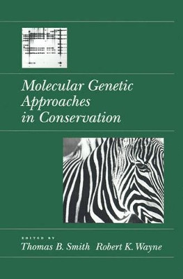 Molecular Genetic Approaches in Conservation by Thomas B. Smith 9780195095265