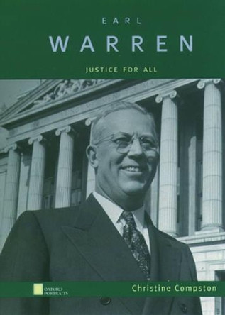 Earl Warren: Justice for All by Christine L. Compston 9780195130010