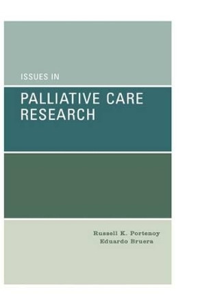 Issues in Palliative Care Research by Russell K. Portenoy 9780195130652