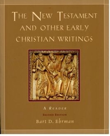 The New Testament and Other Early Christian Writings: A Reader by Bart D. Ehrman 9780195154641