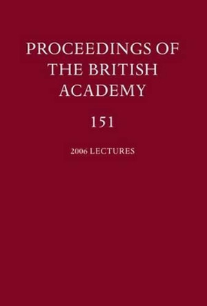 Proceedings of the British Academy, Volume 151, 2006 Lectures by Professor P.J Marshall, CBE, FBA 9780197264249