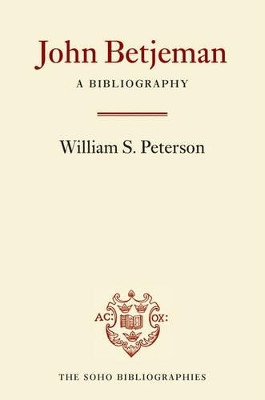 John Betjeman: A Bibliography by William S. Peterson 9780198184034