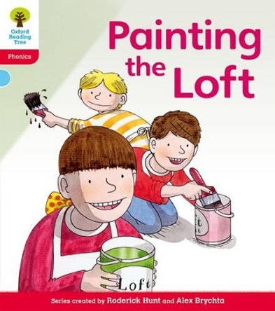 Oxford Reading Tree: Level 4: Floppy's Phonics Fiction: Painting the Loft by Roderick Hunt 9780198485292