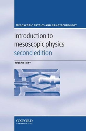 Introduction to Mesoscopic Physics by Yoseph Imry 9780198507383