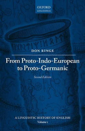 From Proto-Indo-European to Proto-Germanic by Don Ringe 9780198792581