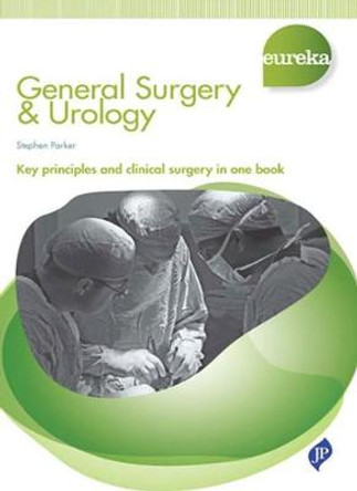 Eureka: General Surgery & Urology by Stephen Parker