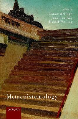 Metaepistemology by Conor McHugh 9780198805366