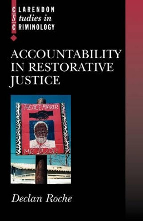 Accountability in Restorative Justice by Declan Roche 9780199274277