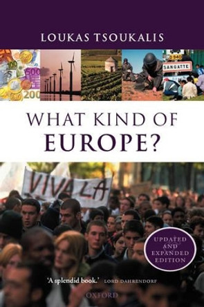 What Kind of Europe? by Loukas Tsoukalis 9780199279487