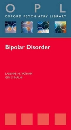 Bipolar Disorder by Lakshmi Yatham 9780199562305