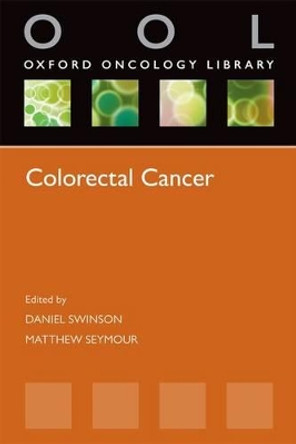 Colorectal Cancer by Daniel Swinson 9780199590209