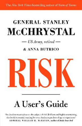 Risk: A User's Guide by General Stanley McChrystal