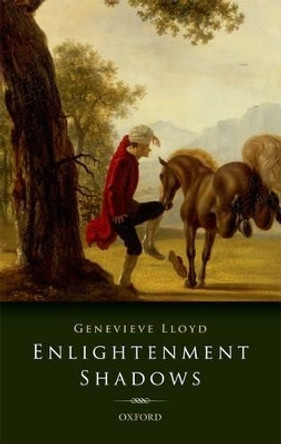 Enlightenment Shadows by Genevieve Lloyd 9780199669561