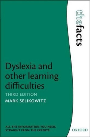 Dyslexia and other learning difficulties by Mark Selikowitz 9780199691777