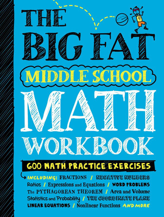 The Big Fat Middle School Math Workbook: Studying with the Smartest Kid in Class by Workman Publishing