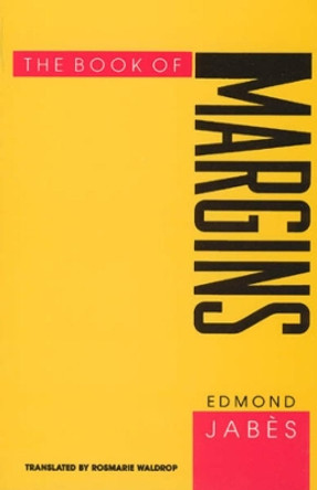 The Book of Margins by Edmond Jabes 9780226388885