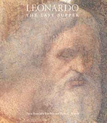 Leonardo, the "Last Supper" by Pinin Barcilon 9780226504278