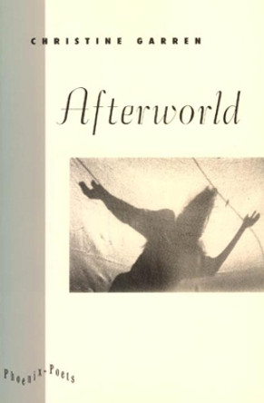 Afterworld by Christine Garren 9780226284095