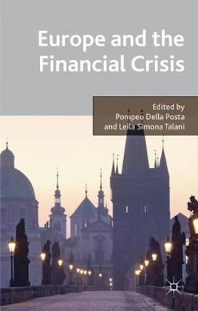 Europe and the Financial Crisis by Pompeo Della Posta 9780230285545