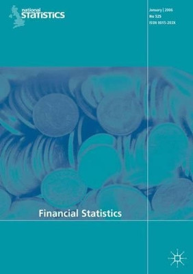 Financial Statistics No 548, December 2007 by Office for National Statistics 9780230525955