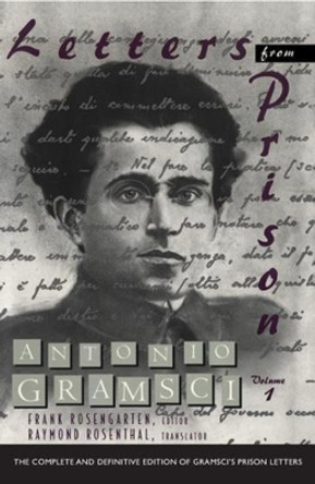 Letters from Prison by Antonio Gramsci 9780231075527