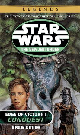 Star Wars: The New Jedi Order - Edge of Victory - Conquest by J. Gregory Keyes