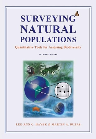 Surveying Natural Populations: Quantitative Tools for Assessing Biodiversity by Lee-Ann Hayek 9780231146203