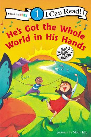 He's Got the Whole World in His Hands by Molly Idle 9780310716228