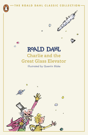 Charlie and the Great Glass Elevator Roald Dahl 9780241677308