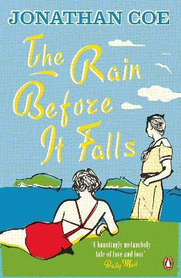 The Rain Before it Falls by Jonathan Coe 9780241967751