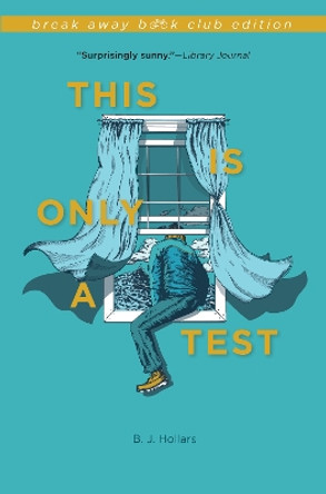 This Is Only a Test by B. J. Hollars 9780253018175