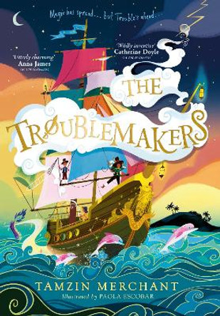 The Troublemakers by Tamzin Merchant 9780241648711