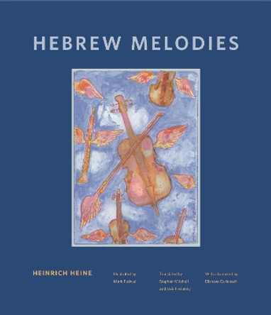 Hebrew Melodies by Heinrich Heine 9780271084800