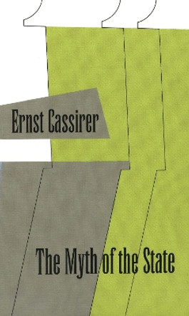 The Myth of State by Ernst Cassirer 9780300000368