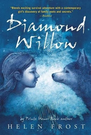 Diamond Willow by Helen Frost 9780312603830