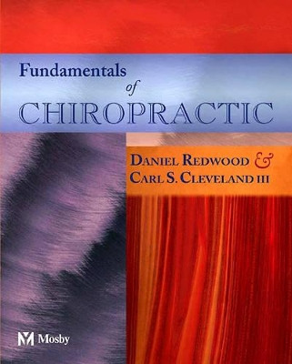 Fundamentals of Chiropractic by Daniel Redwood 9780323018128